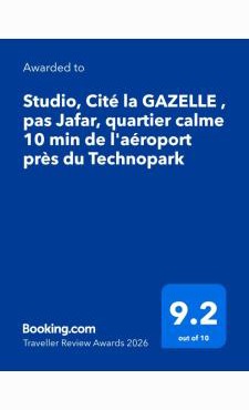 Studio, Cité la GAZELLE ,pas Jafar, quartier calme 10 min de l'aéroport près du Technopark